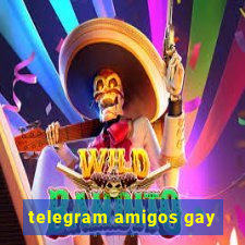 telegram amigos gay